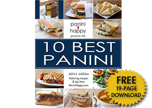 Post image for Download Your 2011 “10 Best Panini” Mini Cookbook!
